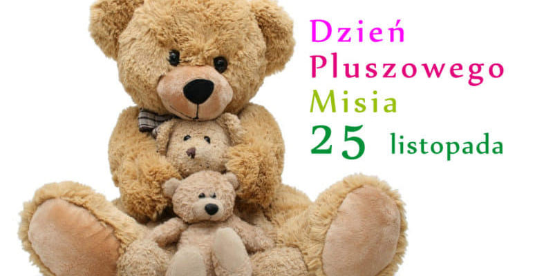 Dzień pluszowego misia 2021